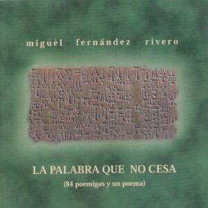 La palabra que no cesa